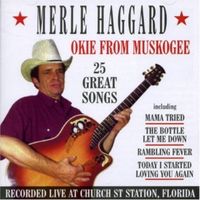 Merle Haggard - Okie From Muskogee [Live]